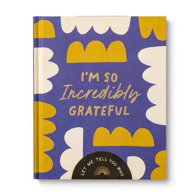 I'm So Incredibly Grateful - a quote book by Compendium