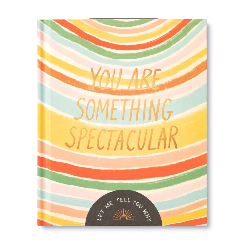 You Are Something Spectacular - a fill-in-the-blanks quote book by Compendium